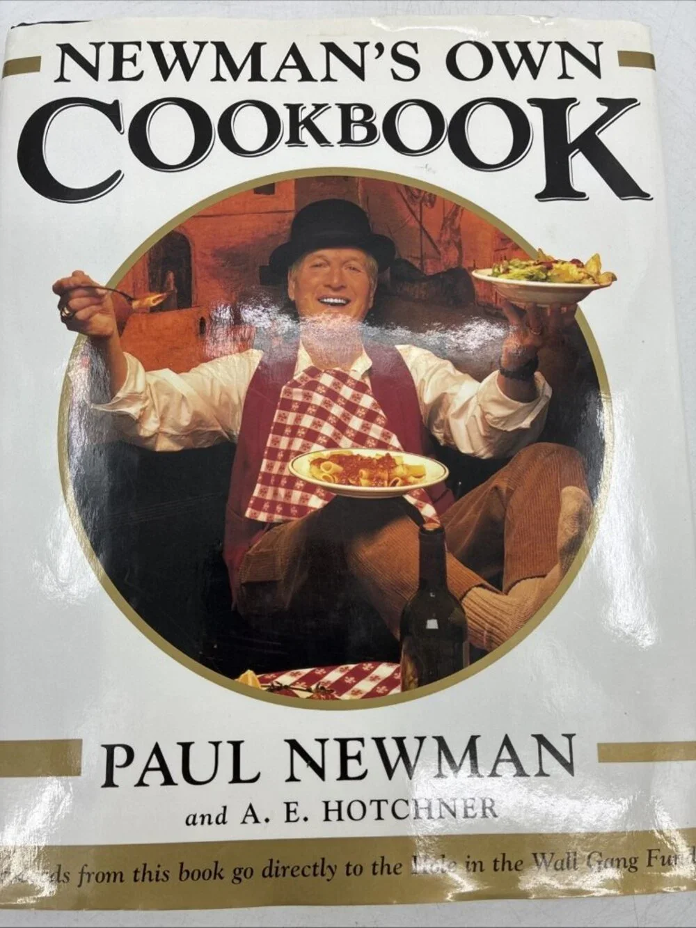 Newmans Own Cookbook Paul Newman A E Hotchner 1998 Hardcover Dust Jacket